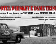 Motel, Whisky E Dame Tristi