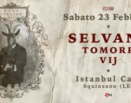 Black February con Selvans, Tomorr e Vij