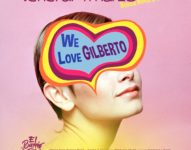 We Love Gilberto in concerto